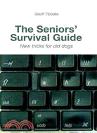 The Seniors' Survival Guide: New Tricks for Old Dogs