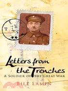 Letters from the Trenches ─ A Soldier of the Great War