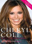 Cheryl Cole: Her Story-The Unauthorized Biography