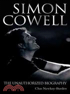 Simon Cowell: The Unauthorized Biography