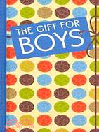 The Gift for Boys