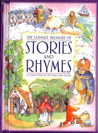 The Ultimate Treasury of Stories and Rhymes ─ A Collection of 215 Tales and Poems