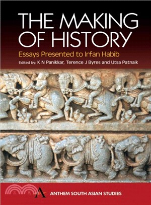 The Making of History ― Essays Presented to Irfan Habib