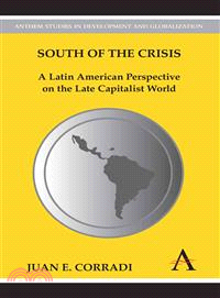 South of the Crisis: Latin American Perspective on the Late Capitalist World