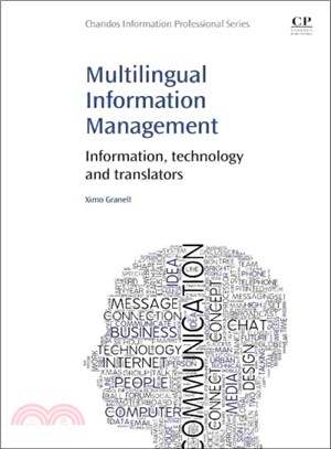 Multilingual Information Management ― Information, Technology and Translators