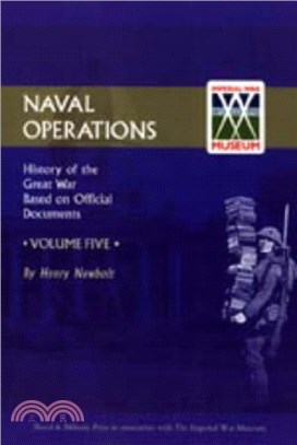 Official History of the War：Naval Operations