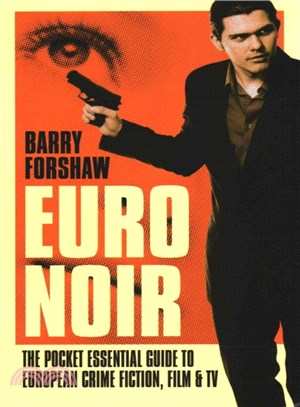 Euro Noir ─ The Pocket Essential Guide to European Crime Fiction, Film & TV