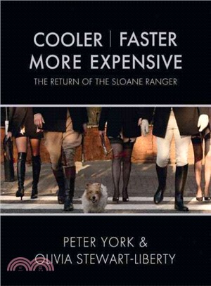 Cooler, Faster, More Expensive ― The Return of the Sloane Ranger