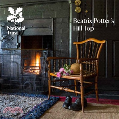 Beatrix Potter's Hill Top, Cumbria：National Trust Guidebook