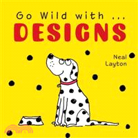 Go Wild With . . . Designs