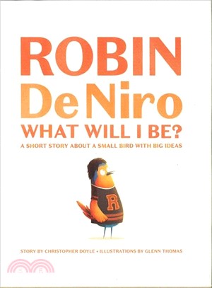 Robin De Niro ― What Will I Be?