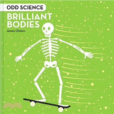 Odd Science: Brilliant Bodies
