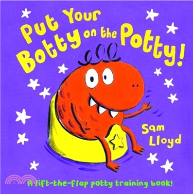 Put Your Botty on the Potty