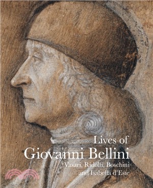 Lives of Giovanni Bellini：Vasari, Ridolfi and the d'Este correspondence