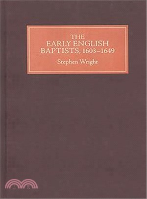 Early English Baptists, 1603-1649