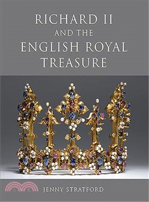 Richard II and the English Royal Treasure