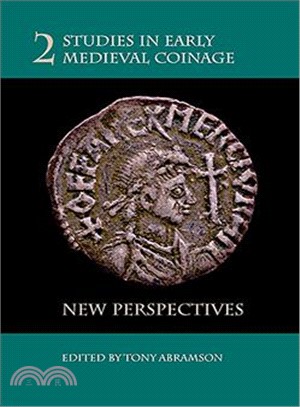 Studies in Early Medieval Coinage 2:Currency and Cultural Exchange