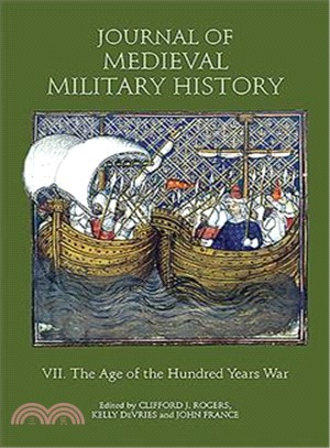 The Journal of Medieval Military History: The Age of Hundred Years War
