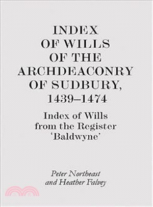Index of Wills of the Archdeaconry of Sudbury 1439-1474