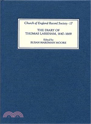 The Diary of Thomas Larkham, 1647-1669