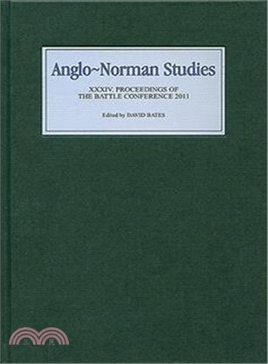 Anglo-Norman Studies—Proceedings of the Battle Conference 2011