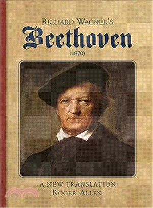Richard Wagner's Beethoven (1870) ― A New Translation