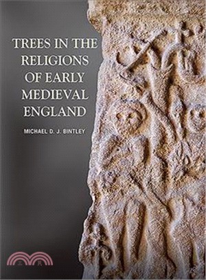 Trees in the Religions of Early Medieval England