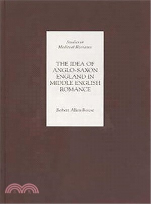 Idea Of Anglo-saxon England In Middle English Romance