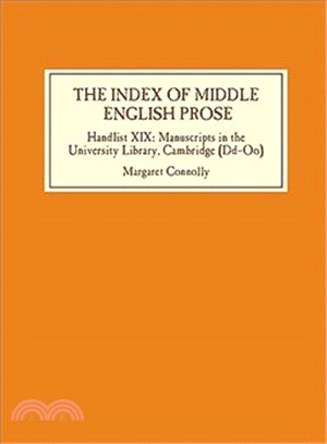 The Index of Middle English Prose ― Handlist: Manuscripts in the University Library, Cambridge (Dd-Oo)