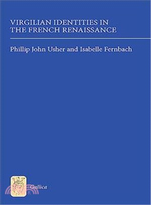 Virgilian Identities in the French Renaissance