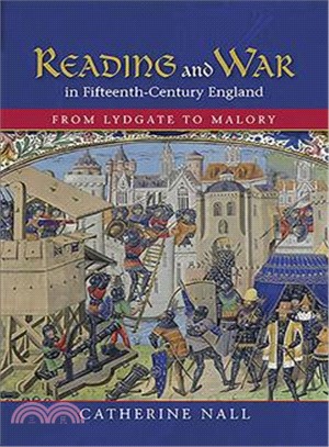 Reading and War in Fifteenth-Century England—From Lydgate to Malory