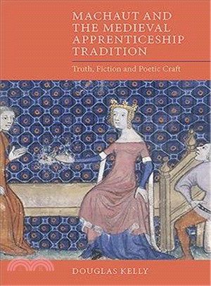 Machaut and the Medieval Apprenticeship Tradition ― Truth, Fiction and Poetic Craft