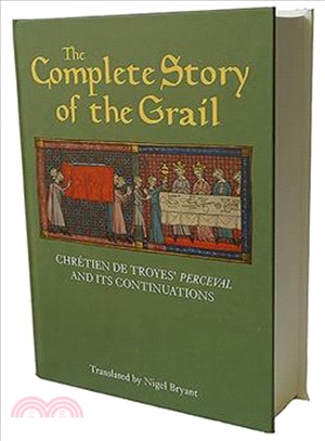 The Complete Story of the Grail ― Chr敶en De Troyes' Perceval and Its Continuations