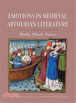 Emotions in Medieval Arthurian Literature ─ Body, Mind, Voice