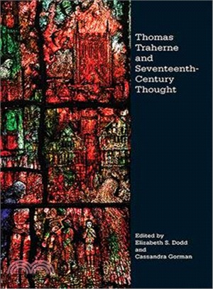 Thomas Traherne and Seventeenth-century Thought