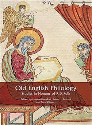 Old English Philology ─ Studies in Honour of R. D. Fulk