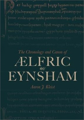 The Chronology and Canon of 纜fric of Eynsham