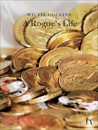 A Rogue's Life