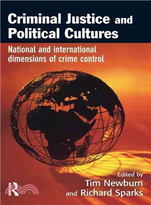 Criminal Justice and Political Cultures—National and International Dimensions of Crime Control