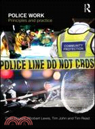 Police Work：Principles and Practice