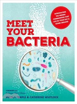 Meet Your Bacteria