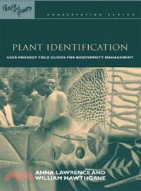 Plant Identification — Creating User-friendly Field Guides for Biodiversity Management