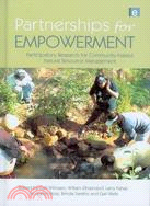 Partnerships for Empowerment: Participatory Research for Community-based Natural Resource Management