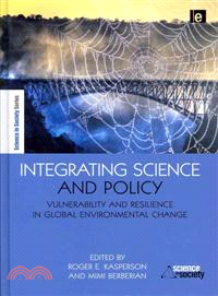 Integrating Science and Policy：Vulnerability and Resilience in Global Environmental Change