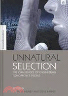 Unnatural Selection: The Challenges of Engineering Human Nature and Lifespan