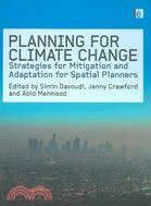 Planning for Climate Change ─ Strategies for Mitigation and Adaptation for Spatial Planners