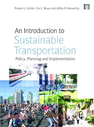 An Introduction to Sustainable Transportation ─ Policy, Planning and Implementation