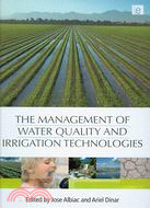 The Management of Water Quality and Irrigation Techniques