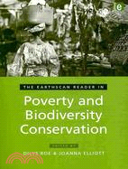 The Earthscan Reader in Poverty and Biodiversity Conservation