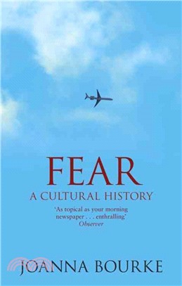 Fear：A Cultural History